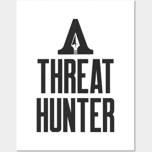 Cybersecurity Threat Hunter Posters and Art